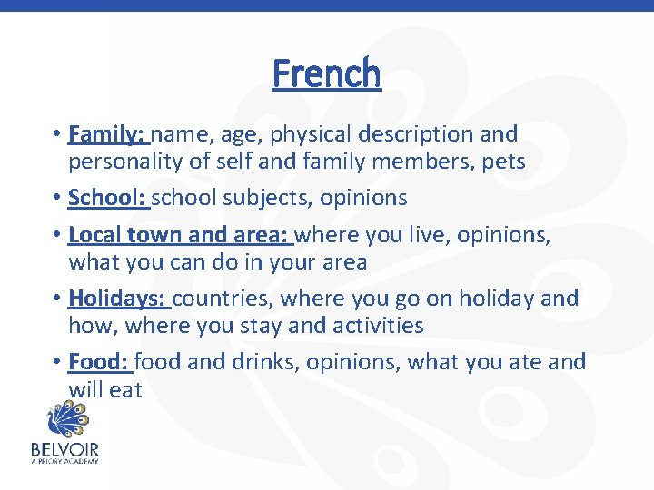 French • Family: name, age, physical description and personality of self and family members,