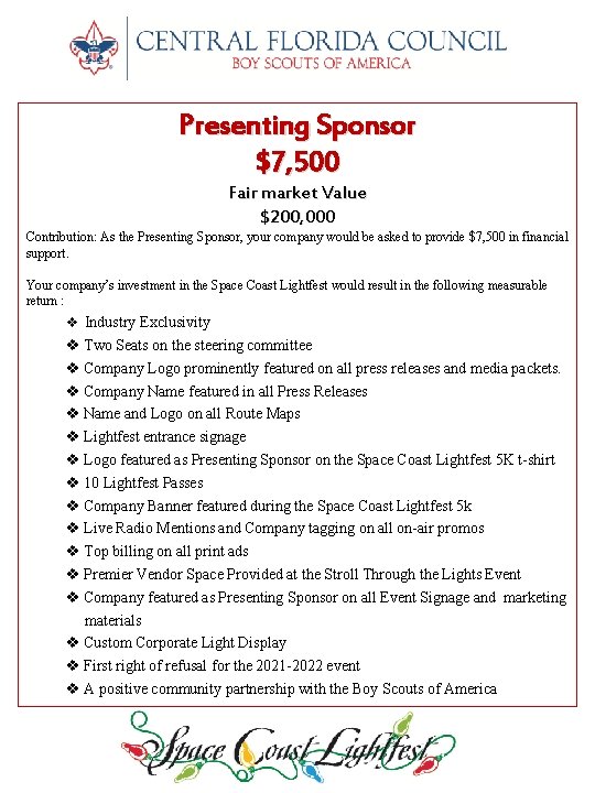 Presenting Sponsor $7, 500 Fair market Value $200, 000 Contribution: As the Presenting Sponsor,