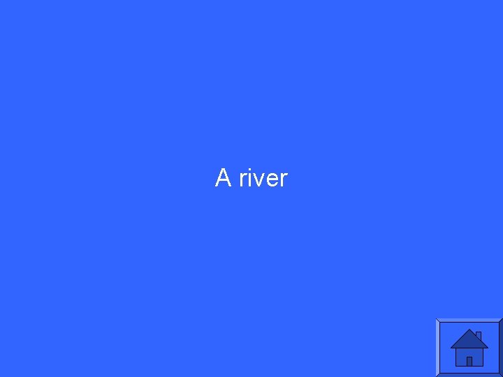 A river 