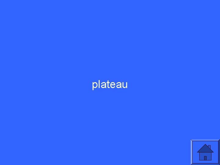 plateau 