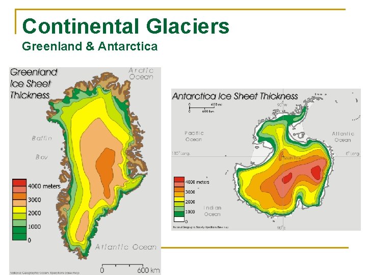 Continental Glaciers Greenland & Antarctica 