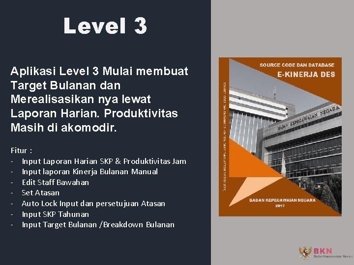 Level 3 Aplikasi Level 3 Mulai membuat Target Bulanan dan Merealisasikan nya lewat Laporan