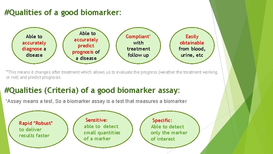 #Qualities of a good biomarker: Able to accurately diagnose a disease Able to accurately