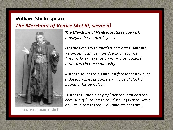 William Shakespeare The Merchant of Venice (Act III, scene ii) The Merchant of Venice,