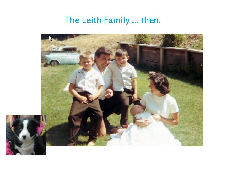 The Leith Family … then. 