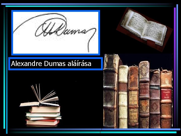 Alexandre Dumas aláírása 