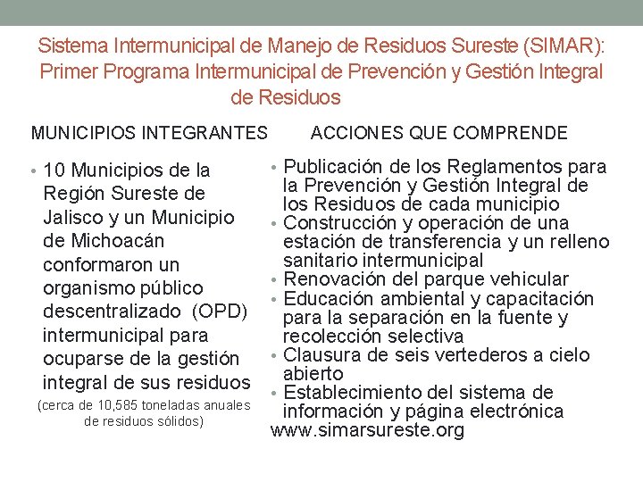 Sistema Intermunicipal de Manejo de Residuos Sureste (SIMAR): Primer Programa Intermunicipal de Prevención y
