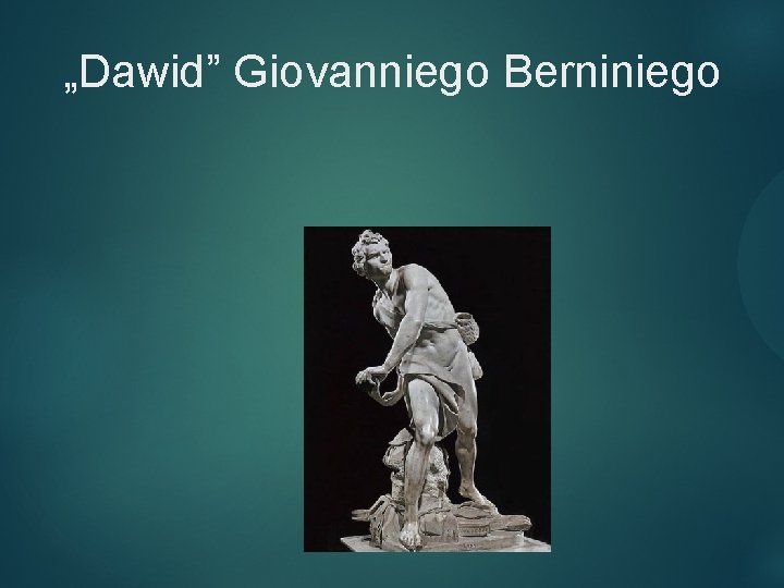 „Dawid” Giovanniego Berniniego 