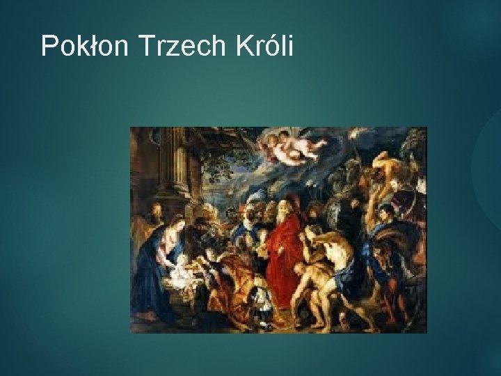 Pokłon Trzech Króli 