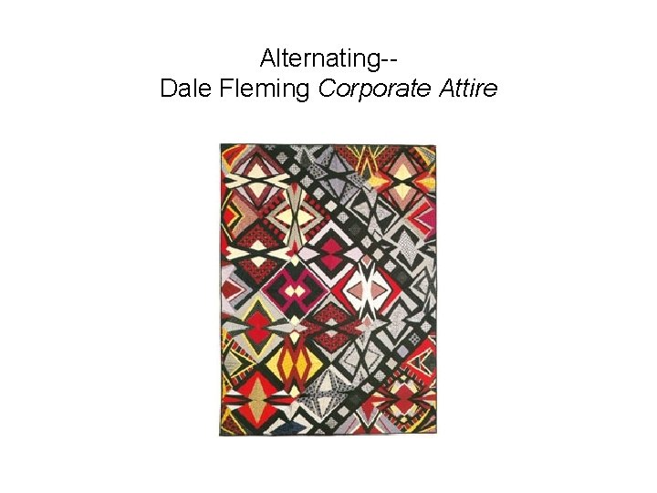 Alternating-Dale Fleming Corporate Attire Alternating-Dale Fleming Corporate Attire