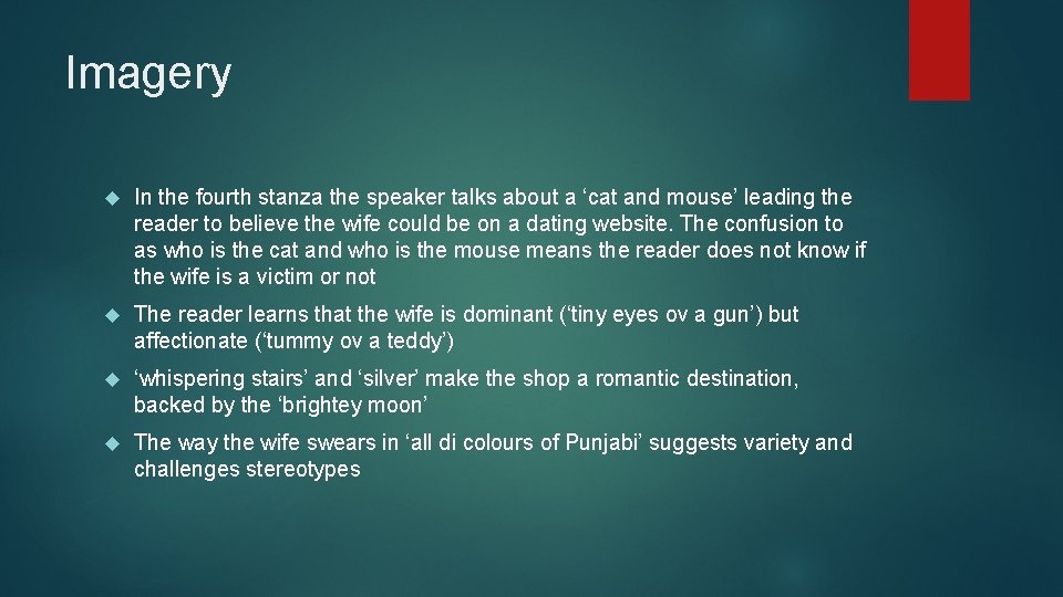 Imagery In the fourth stanza the speaker talks about a ‘cat and mouse’ leading Imagery In the fourth stanza the speaker talks about a ‘cat and mouse’ leading