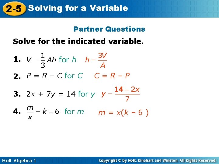 2 -5 Solving for a Variable Partner Questions Solve for the indicated variable. 1.