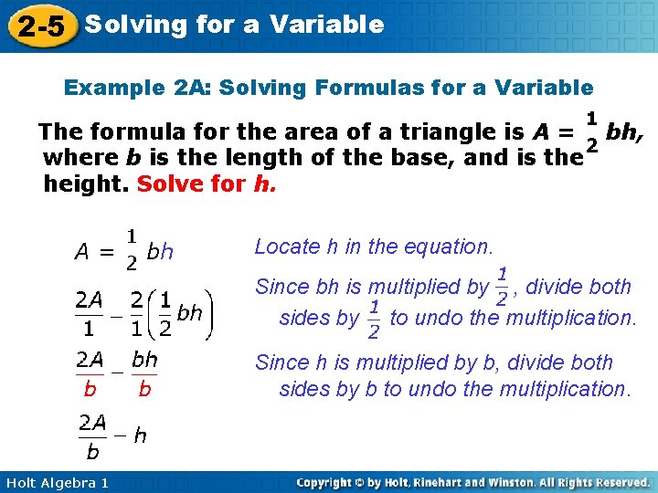 2 -5 Solving for a Variable Example 2 A: Solving Formulas for a Variable