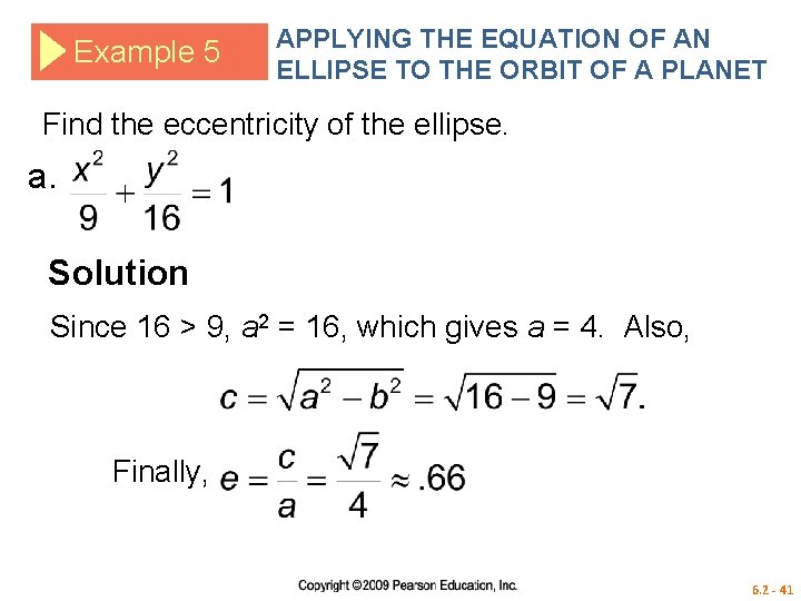 Example 5 APPLYING THE EQUATION OF AN ELLIPSE TO THE ORBIT OF A PLANET