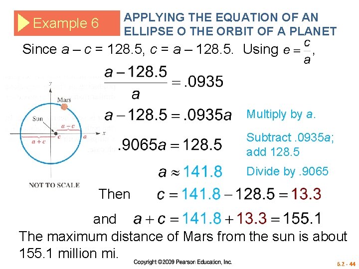 Example 6 APPLYING THE EQUATION OF AN ELLIPSE O THE ORBIT OF A PLANET
