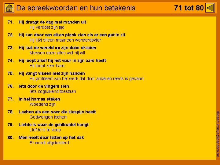 De spreekwoorden en hun betekenis Hij draagt de dag met manden uit Hij verdoet