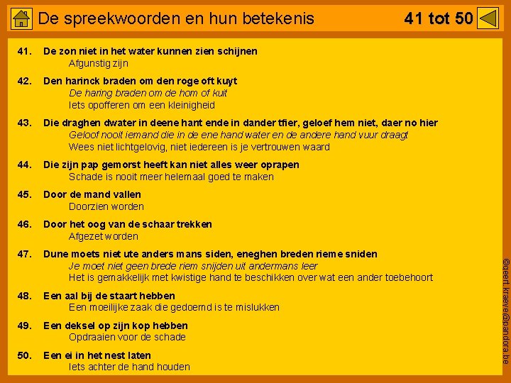 De spreekwoorden en hun betekenis 41 tot 50 De zon niet in het water