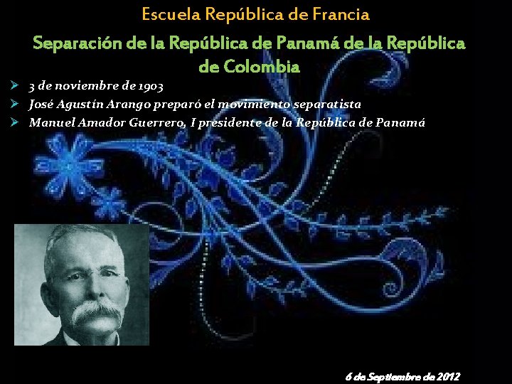 Escuela República de Francia Separación de la República de Panamá de la República de