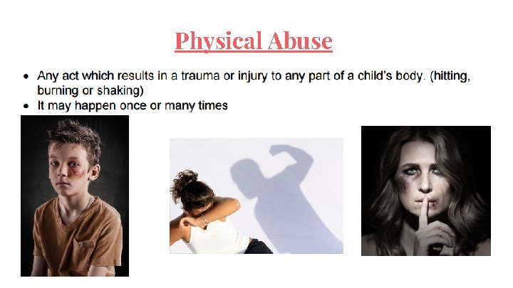 Physical Abuse 