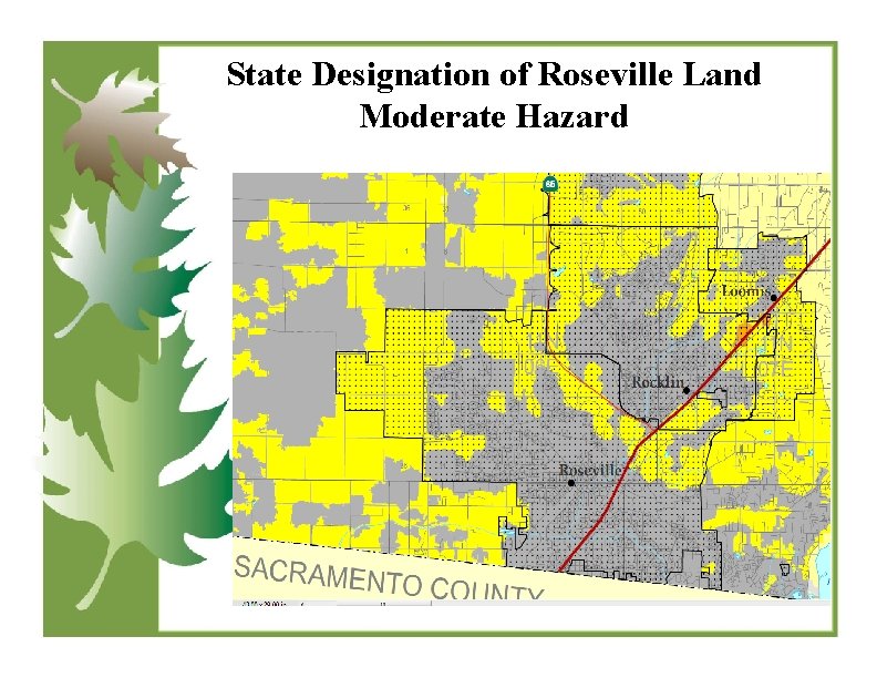 State Designation of Roseville Land Moderate Hazard 