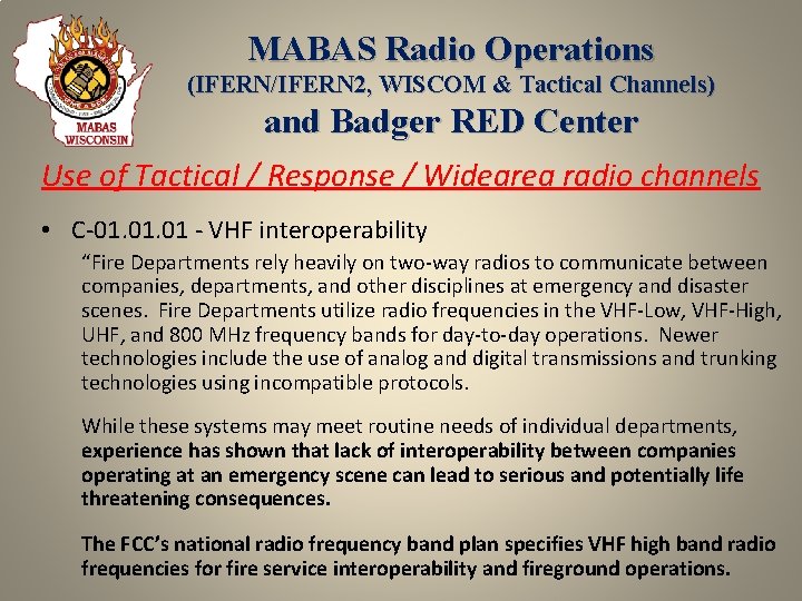 MABAS Radio Operations (IFERN/IFERN 2, WISCOM & Tactical Channels) and Badger RED Center Use