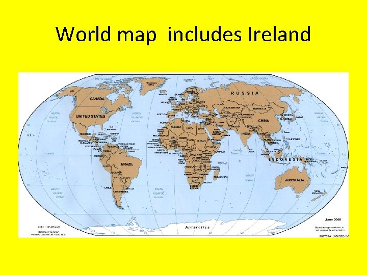 World map includes Ireland 