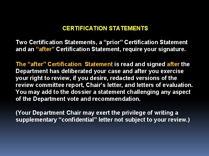 CERTIFICATION STATEMENTS Two Certification Statements, a “prior” Certification Statement and an “after” Certification Statement,