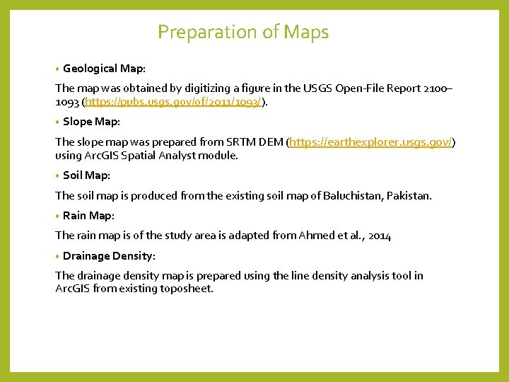 Preparation of Maps • Geological Map: The map was obtained by digitizing a figure