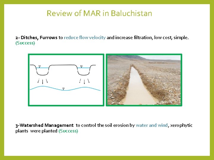 Review of MAR in Baluchistan 2 - Ditches, Furrows to reduce flow velocity and