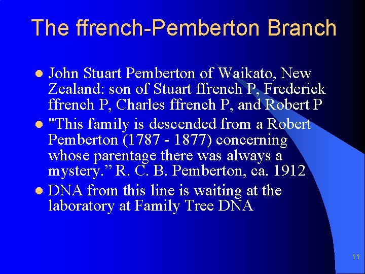 The ffrench-Pemberton Branch John Stuart Pemberton of Waikato, New Zealand: son of Stuart ffrench