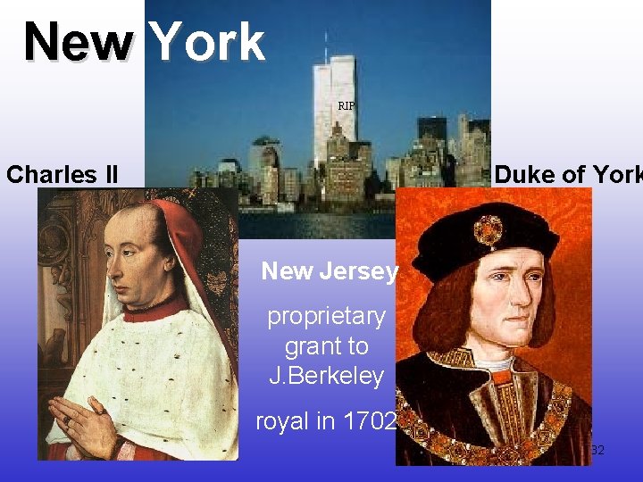 New York RIP Charles II Duke of York New Jersey proprietary grant to J.