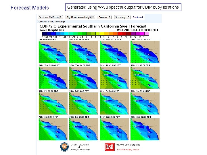 Forecast Models Generated using WW 3 spectral output for CDIP buoy locations 