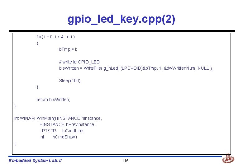 gpio_led_key. cpp(2) for( i = 0; i < 4; ++i ) { b. Tmp