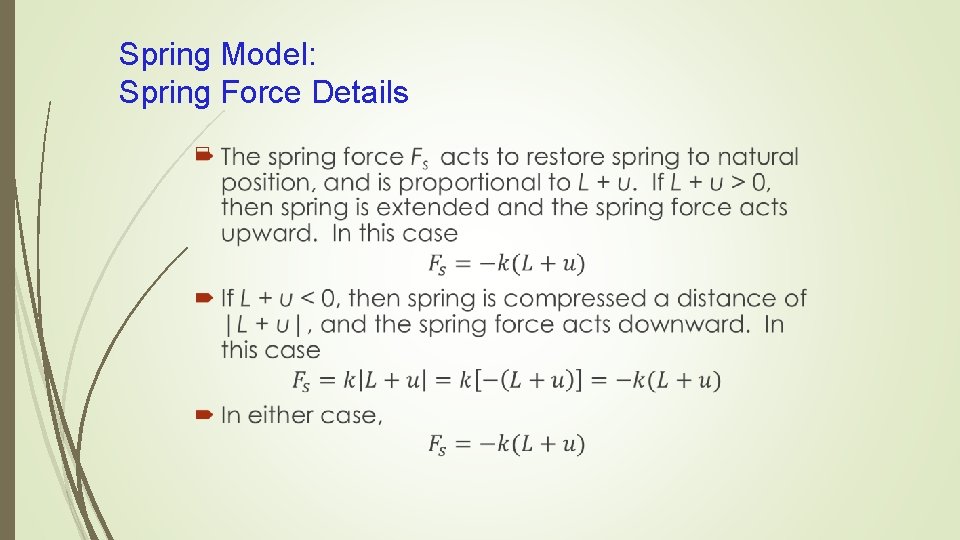 Spring Model: Spring Force Details � 