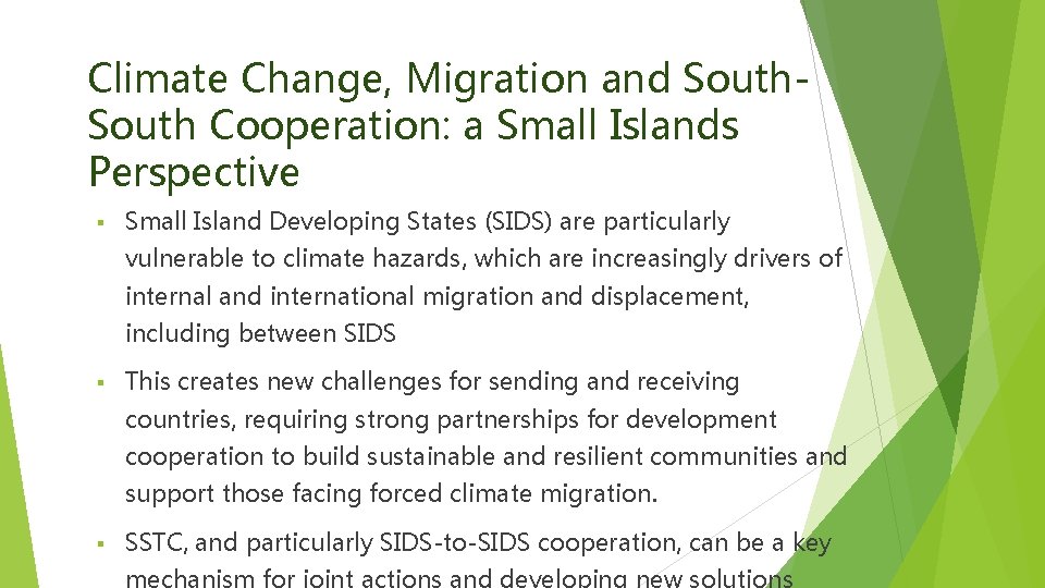 Climate Change, Migration and South Cooperation: a Small Islands Perspective § Small Island Developing