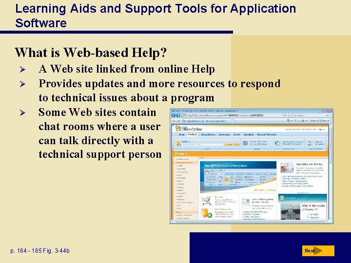 Learning Aids and Support Tools for Application Software What is Web-based Help? Ø Ø