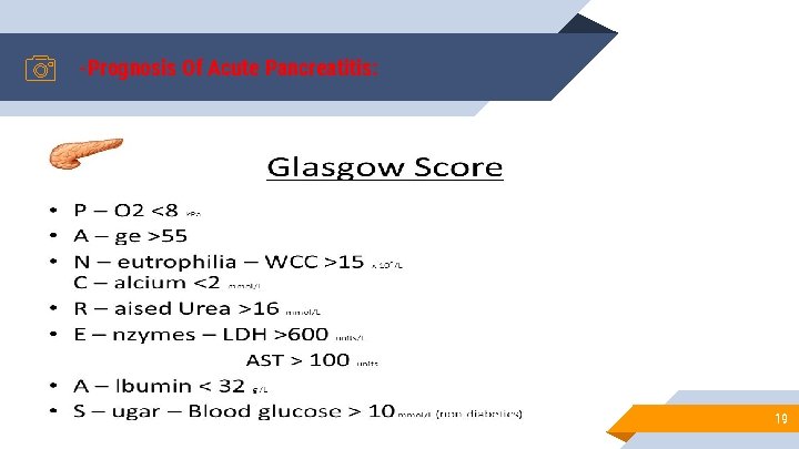 -Prognosis Of Acute Pancreatitis: . 19 