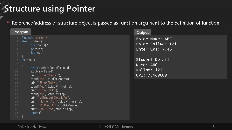 Structure using Pointer Reference/address of structure object is passed as function argument to the