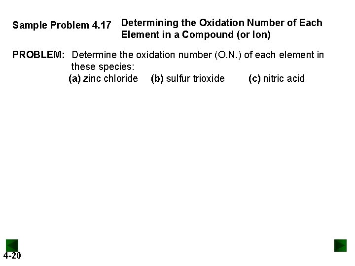 Sample Problem 4. 17 Determining the Oxidation Number of Each Element in a Compound