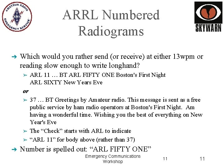 ARRL Numbered Radiograms ➔ Which would you rather send (or receive) at either 13