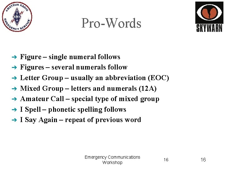 Pro-Words ➔ ➔ ➔ ➔ Figure – single numeral follows Figures – several numerals
