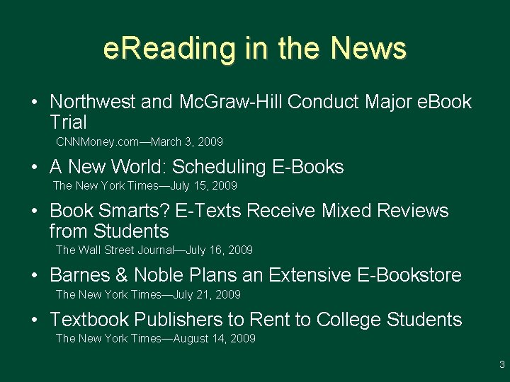 e. Reading in the News • Northwest and Mc. Graw-Hill Conduct Major e. Book