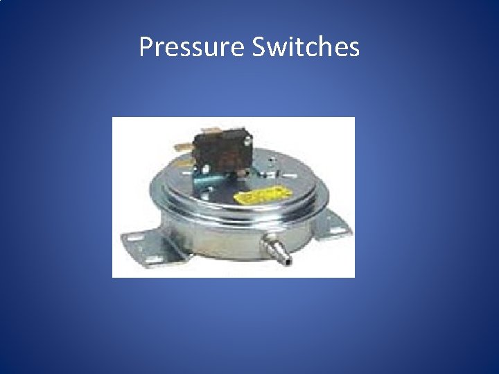Pressure Switches 