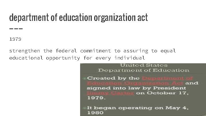 department of education organization act 1979 strengthen the federal commitment to assuring to equal