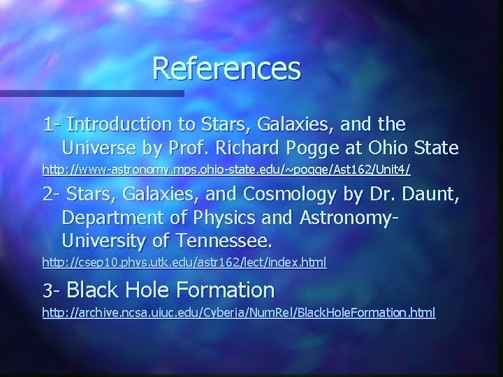 References 1 - Introduction to Stars, Galaxies, and the Universe by Prof. Richard Pogge