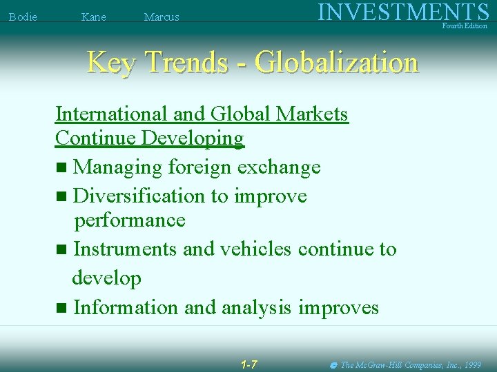 Bodie Kane INVESTMENTS Marcus Fourth Edition Key Trends - Globalization International and Global Markets