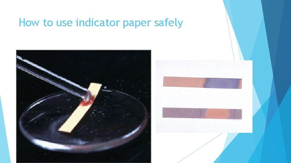 How to use indicator paper safely 