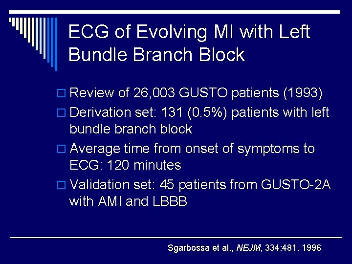 ECG of Evolving MI with Left Bundle Branch Block o Review of 26, 003