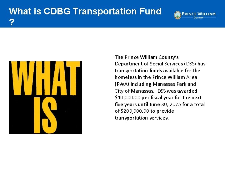 What is CDBG Transportation Fund ? The Prince William County’s Department of Social Services