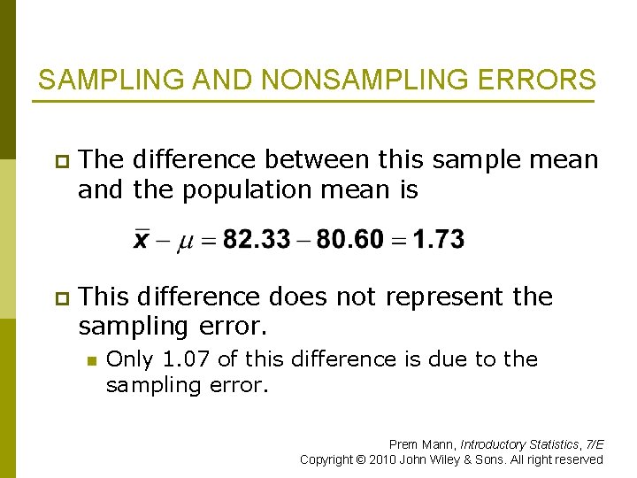 SAMPLING AND NONSAMPLING ERRORS p The difference between this sample mean and the population